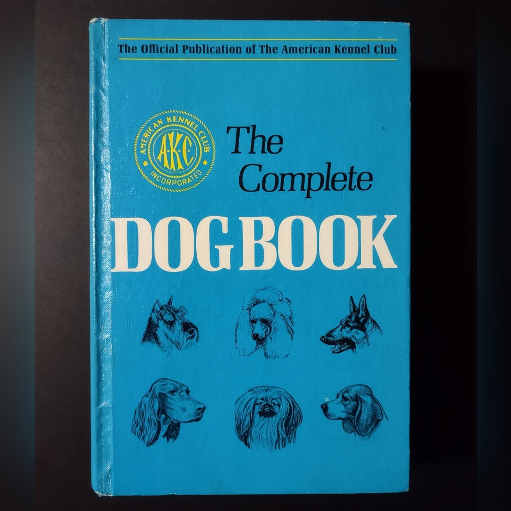 The Complete Dog Book (American Kennel Club) Hardcover New Revised Edition 1973